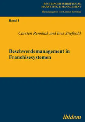 Rennhak / Stiefbold |  Beschwerdemanagement in Franchisesystemen | eBook | Sack Fachmedien