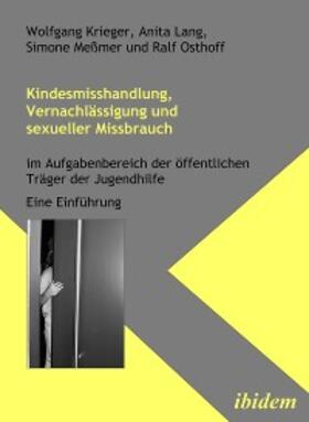 Krieger / Lang / Meßmer | Kindesmisshandlung, Vernachlässigung und sexueller Missbrauch | E-Book | sack.de