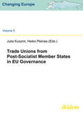 Pleines / Kusznir |  Trade Unions from Post-Socialist Member States in EU Governance | eBook | Sack Fachmedien
