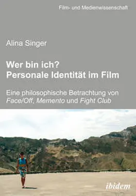 Singer |  Wer bin ich? Personale Identität im Film | eBook | Sack Fachmedien