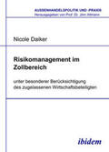 Daiker |  Risikomanagement im Zollbereich | eBook | Sack Fachmedien