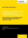Brazda / Rössl / Kühl |  Sozialwissenschaftliche Aspekte des Kooperations- und Genossenschaftsmanagements | eBook | Sack Fachmedien