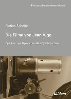 Scheibe |  Die Filme von Jean Vigo | eBook | Sack Fachmedien