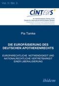 Tamke |  Die Europäisierung des deutschen Apothekenrechts | eBook | Sack Fachmedien