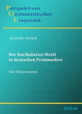 Görlach |  Der Karikaturen-Streit in deutschen Printmedien | eBook | Sack Fachmedien