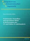 Wolanska-Köller |  Funktionaler Textaufbau und sprachliche Mittel in Kochrezepten des 19. und frühen 20. Jahrhunderts | eBook | Sack Fachmedien