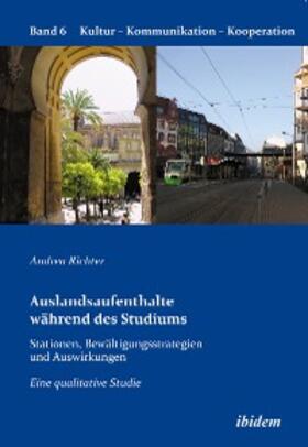 Richter |  Auslandsaufenthalte während des Studiums - Stationen, Bewältigungsstrategien und Auswirkungen | eBook | Sack Fachmedien