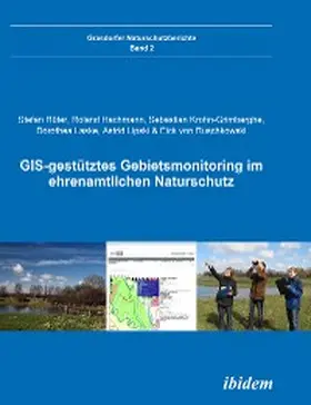Rüter / Hachmann / Krohn-Grimberghe |  GIS-gestütztes Gebietsmonitoring im ehrenamtlichen Naturschutz | eBook | Sack Fachmedien