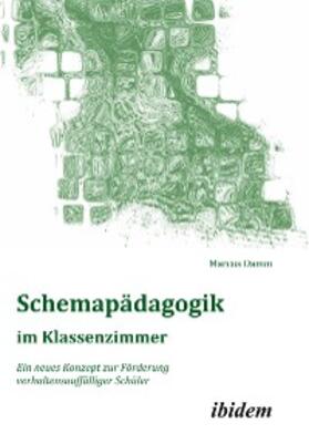 Damm |  Schemapädagogik im Klassenzimmer | eBook | Sack Fachmedien