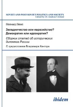 Luks |  Zapadnichestvo ili evraziistvo? Demokratiia ili ideokratiia? | eBook | Sack Fachmedien