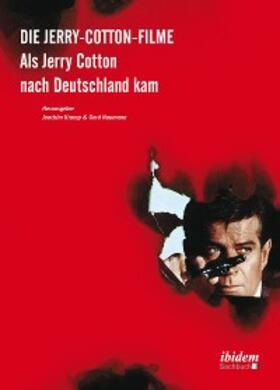 Kramp / Naumann |  Die Jerry-Cotton-Filme | eBook | Sack Fachmedien