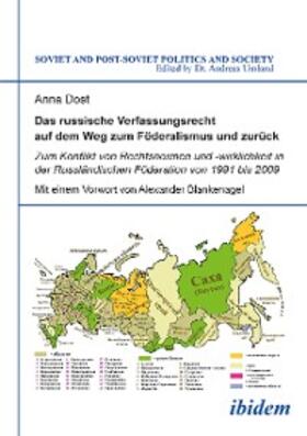 Dost | Das russische Verfassungsrecht auf dem Weg zum Föderalismus und zurück | E-Book | sack.de