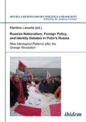 Laruelle | Russian Nationalism, Foreign Policy and Identity Debates in Putin's Russia | E-Book | sack.de