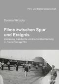 Winzeler / Wulff |  Filme zwischen Spur und Ereignis | eBook | Sack Fachmedien
