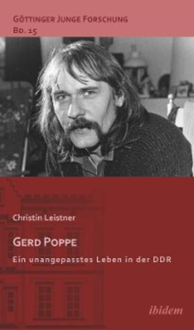 Leistner | Gerd Poppe - Ein unangepasstes Leben in der DDR | E-Book | www.sack.de