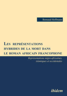 Hoffmann | Les  représentations hybrides de la mort dans le roman africain francophone | E-Book | sack.de