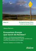 Reichert |  Erneuerbare Energie quer durch die Nordsee? | eBook | Sack Fachmedien