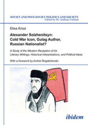 Kriza | Alexander Solzhenitsyn: Cold War Icon, Gulag Author, Russian Nationalist? | E-Book | sack.de
