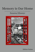 Eibuszyc |  Memory is our Home | eBook | Sack Fachmedien