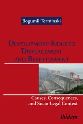 Terminski | Development-Induced Displacement and Resettlement: Causes, Consequences, and Socio-Legal Context | E-Book | sack.de