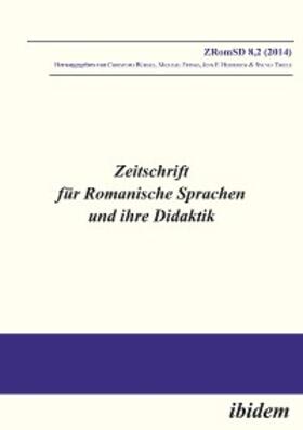 Frings / Heiderich / Bürgel |  Zeitschrift für Romanische Sprachen und ihre Didaktik / Zeitschrift für Romanische Sprachen und ihre Didaktik | eBook | Sack Fachmedien