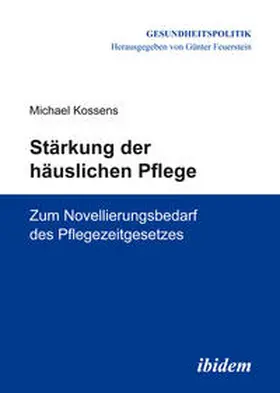 Kossens |  Stärkung der häuslichen Pflege | eBook | Sack Fachmedien