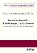 Hardy / Herling / Sälzer |  Innovatio et traditio – Renaissance(n) in der Romania | eBook | Sack Fachmedien