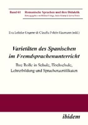 Leitzke-Ungerer / Polzin-Haumann |  Varietäten des Spanischen im Fremdsprachenunterricht | eBook | Sack Fachmedien