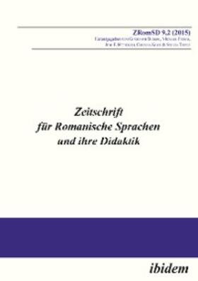Frings / Bürgel / Heiderich |  Zeitschrift für Romanische Sprachen und ihre Didaktik / Zeitschrift für Romanische Sprachen und ihre Didaktik | eBook | Sack Fachmedien