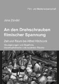 Zündel |  An den Drehschrauben filmischer Spannung | eBook | Sack Fachmedien