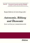 Schleicher / Zenga-Hirsch |  Autonomie, Bildung und Ökonomie | eBook | Sack Fachmedien