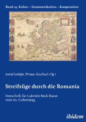 Lohöfer / Süselbeck | Streifzüge durch die Romania | E-Book | sack.de