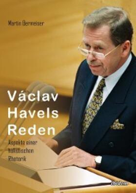 Bermeiser |  Václav Havels Reden | eBook | Sack Fachmedien