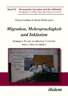 Thiele / Schlaak |  Migration, Mehrsprachigkeit und Inklusion | eBook | Sack Fachmedien