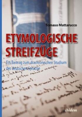 Mattarucco |  Etymologische Streifzüge | eBook | Sack Fachmedien