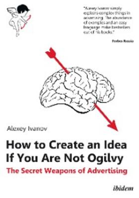 Ivanov |  How to Create an Idea If You Are Not Ogilvy | eBook | Sack Fachmedien