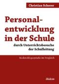 Scherer |  Personalentwicklung in der Schule durch Unterrichtsbesuche der Schulleitung | eBook | Sack Fachmedien