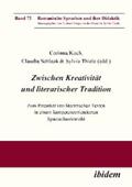 Koch / Thiele / Schlaak |  Zwischen Kreativität und literarischer Tradition | eBook | Sack Fachmedien