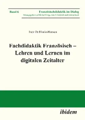 De Florio-Hansen |  Fachdidaktik Französisch - Lehren und Lernen im digitalen Zeitalter | eBook | Sack Fachmedien