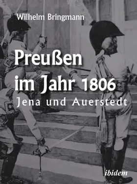 Bringmann |  Preußen im Jahr 1806 | eBook | Sack Fachmedien