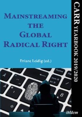 Leidig | Mainstreaming the Global Radical Right | E-Book | www.sack.de