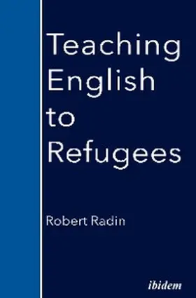 Radin |  Teaching English to Refugees | eBook | Sack Fachmedien
