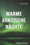 Tarnawsky |  Warme arktische Nächte | eBook | Sack Fachmedien