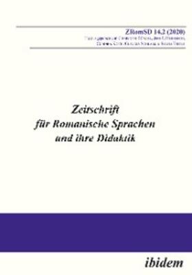 Bürgel / Heiderich / Koch | Zeitschrift für Romanische Sprachen und ihre Didaktik (ZRomSD) | E-Book | sack.de