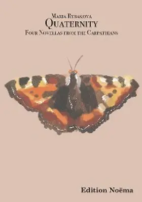 Rybakova |  Quaternity. Four Novellas from the Carpathians | eBook | Sack Fachmedien