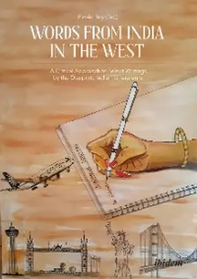 Pinaki | Words from India in the West: A Critical Approach to Select Writings by the Diasporic Indian Litterateurs | E-Book | sack.de