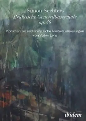 Lenz | Simon Sechters Praktische Generalbassschule op. 49 | E-Book | www.sack.de
