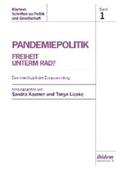 Kostner / Lieske |  Pandemiepolitik. Freiheit unterm Rad? | eBook | Sack Fachmedien