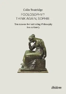 Swatridge | Foolosophy? Think Again, Sophie | E-Book | sack.de