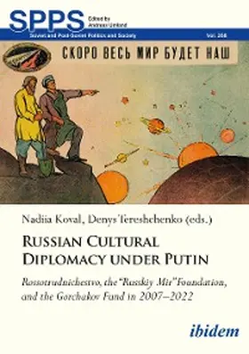 Koval / Tereshchenko |  Russian Cultural Diplomacy under Putin | eBook | Sack Fachmedien